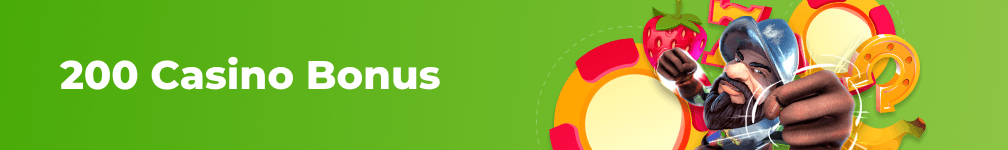 200% Casino Bonus